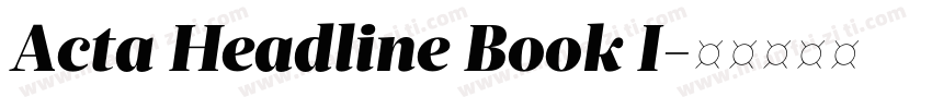 Acta Headline Book I字体转换